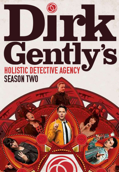 Dirk Gently's Holistic Detective Agency - Season 2 [192735] (A1508053128) [[TV Shows]] --Plex--